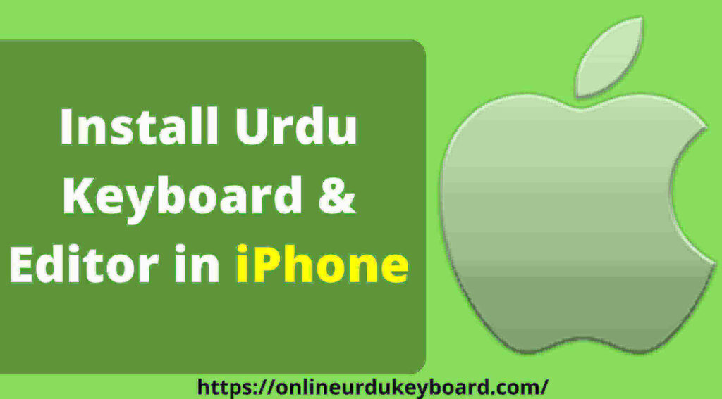 How To Install Urdu Keyboard & Editor in iPhone
